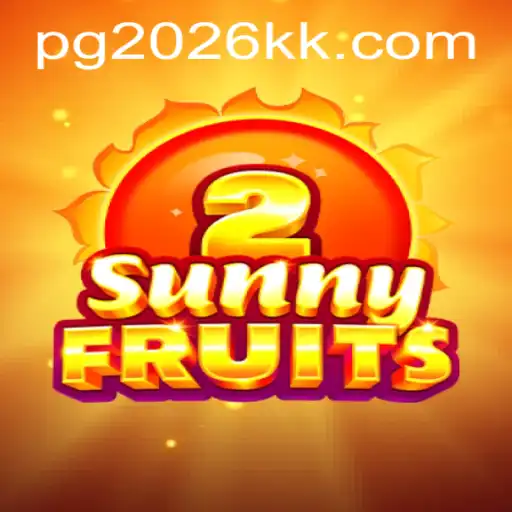 Discover SunnyFruits2: A New Gaming Sensation with 2026kk