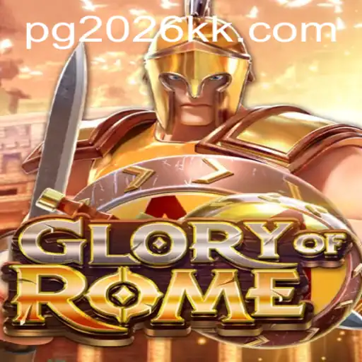 The World of GloryofRome: A Strategic Gaming Adventure Set in 2026